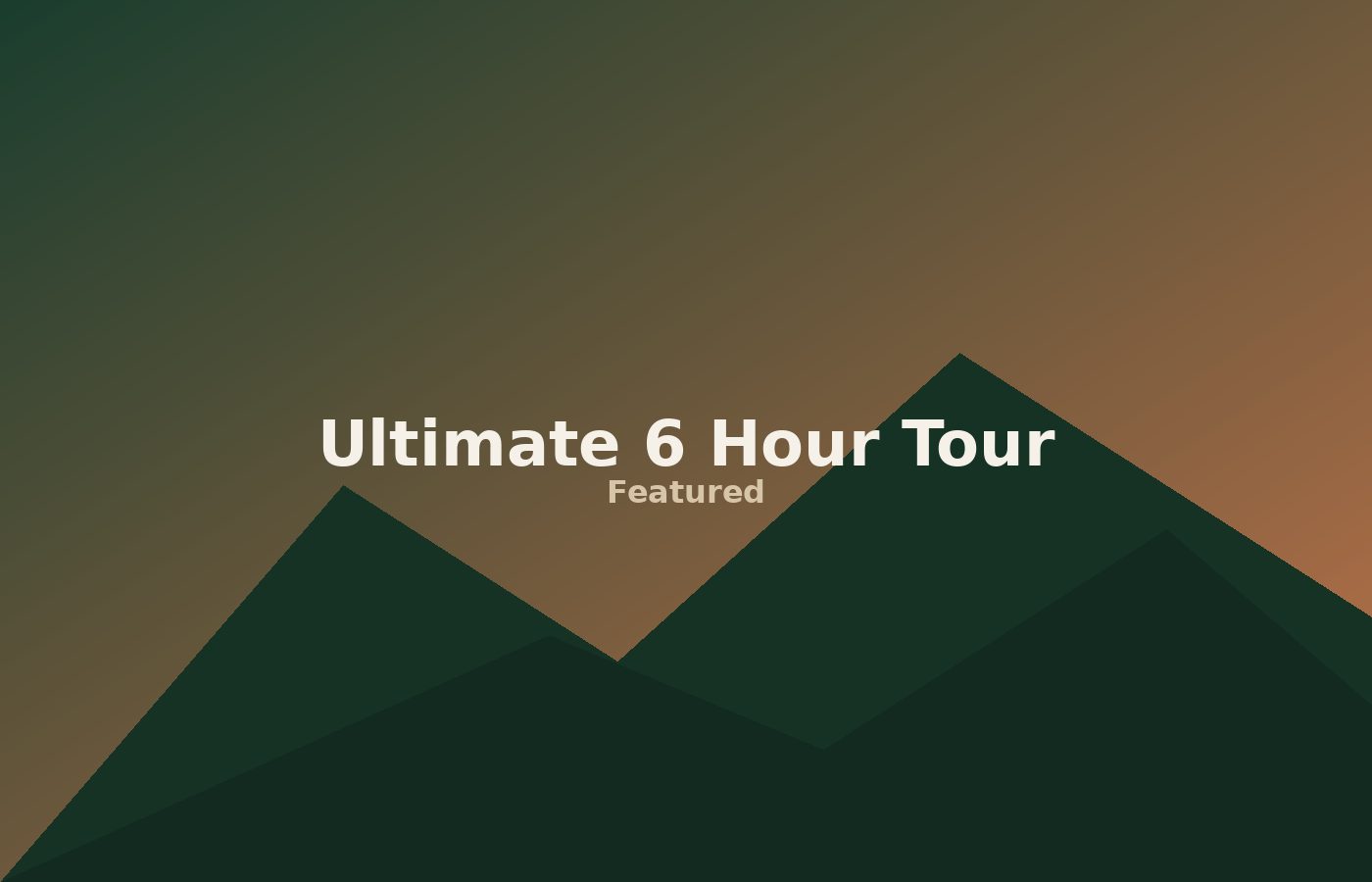 6 Hour Ultimate Tour featured photo